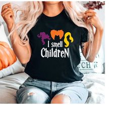 i smell children shirt, hocus pocus shirt, sanderson sisters shirt, funny halloween shirt, hocus pocus tshirt, hocus poc
