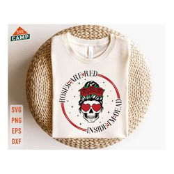roses are red inside i am dead svg, valentine skull messy bun svg, funny valentine svg, valentine skeleton svg, valentin