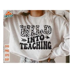 Wild About Teaching svg, Teacher svg, Teacher Life svg, Teacher quote svg, Gift for Teacher svg, Teacher Sayings svg, Te