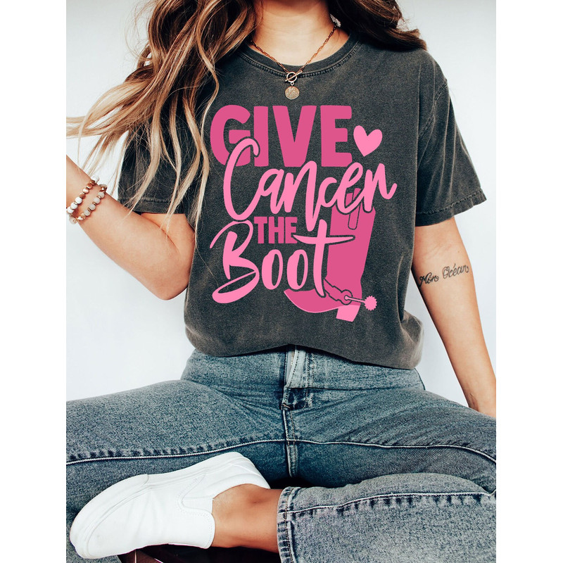 Give Cancer The Boot Retro Breast Cancer Shirt, Cancer Fighter Tee, Courage Sweatshirt, Cancer Support Tee, Motivational Cancer Shirt - 3.jpg