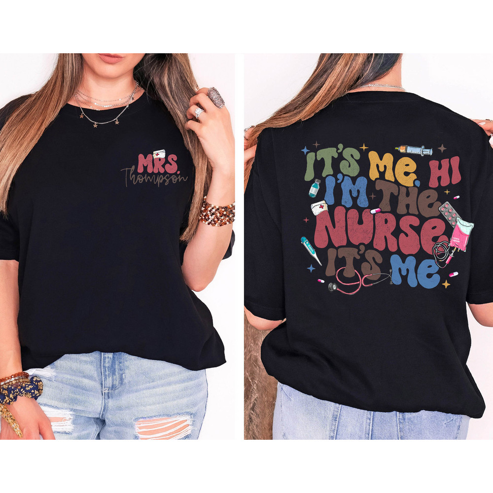 Hi Its Me Im The Nurse Shirt, Nurse Life Tee, Nursing School LD Nurse Shirt, Groovy Nurse Shirt, Aesthetic Cool Nurse Shirt, Nurse Gifts - 1.jpg