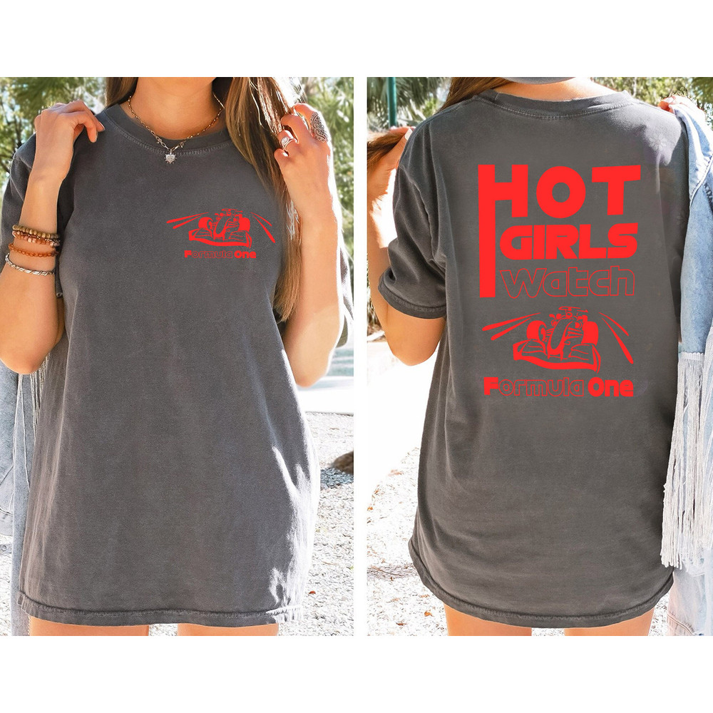 Hot Girls Watch Formula 1 Shirt, Formula One Racing Shirt, Racing Grand Prix Shirt, Racing Shirt, Sundays Vintage F1 Shirt, Racing Tee Gift - 3.jpg