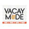 MR-2892023163442-vacay-mode-svg-cut-file-cricut-commercial-use-instant-image-1.jpg