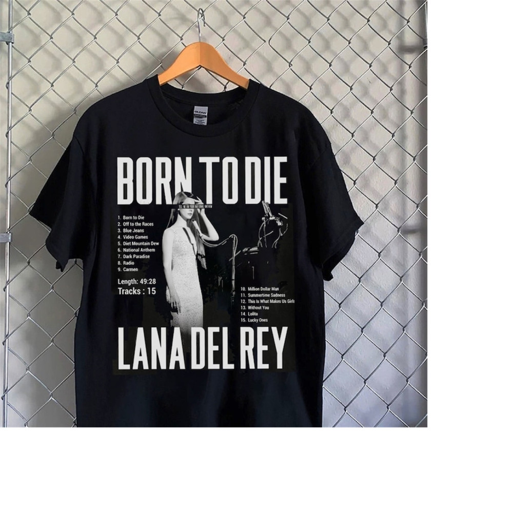 MR-2892023163941-born-to-die-lana-del-rey-lyric-t-shirt-lana-del-rey-concert-image-1.jpg