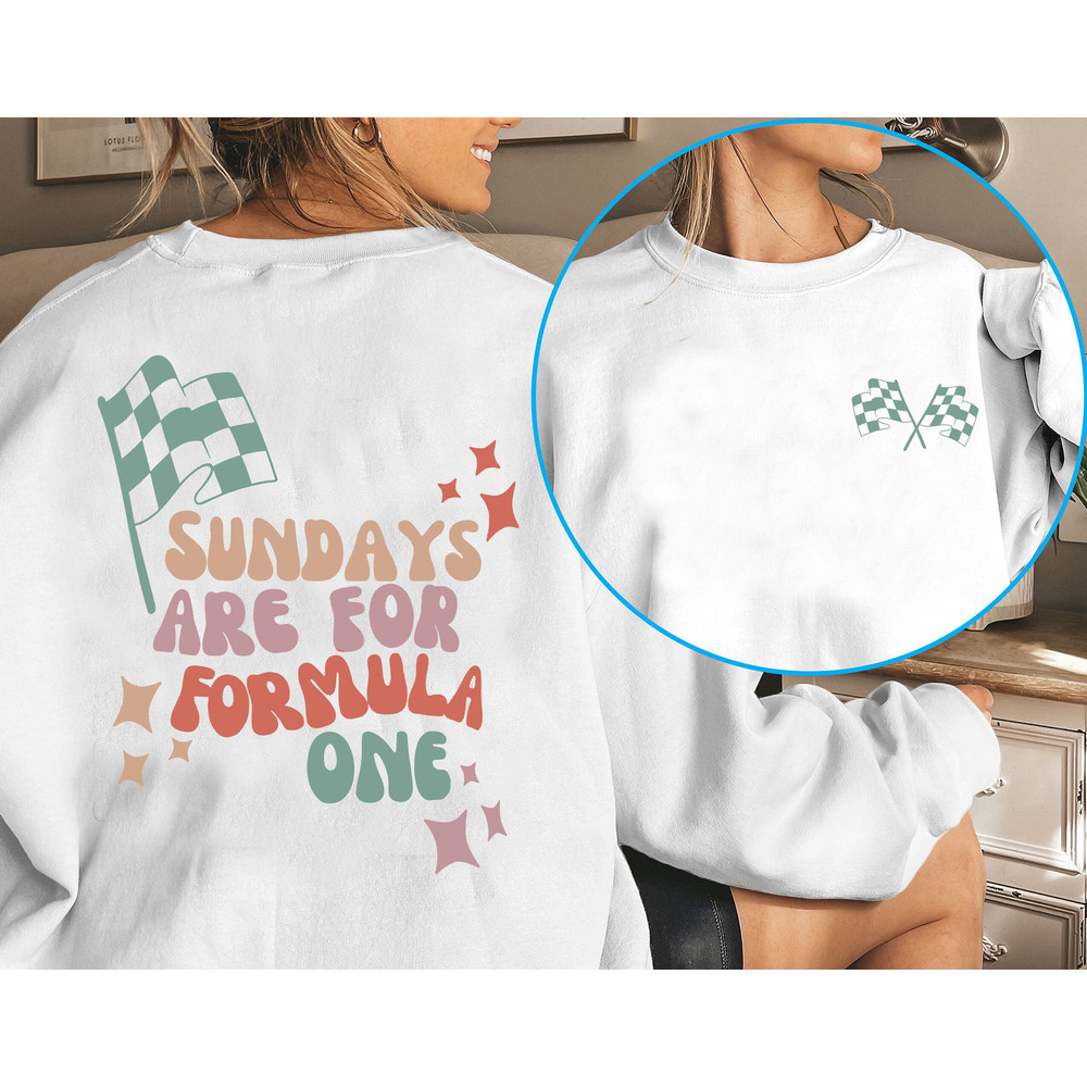 Sundays Are For F1 Funny Shirt, F1 Lover Shirt, Formula One Tee, Formula 1 Girl Shirt, F1 Racing Shirt, Vintage Shirt, Racing Shirt 2023 - 3.jpg