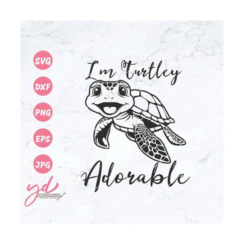 MR-2892023165548-im-turtley-adorable-svg-png-summer-svg-cute-turtle-image-1.jpg