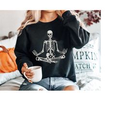skeletons yoga shirt, halloween sweatshirt, yoga lover sweatshirt, meditation sweatshirt, yogi sweatshirt, skeleton swea