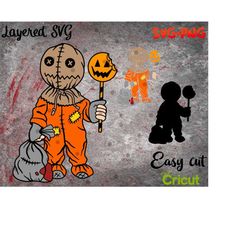 Layered SVG trick r treat Sam for Cricut, Horror Svg, Vinyl File, Ghost svg and png, Horror Movie svg, Nightmare svg