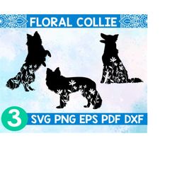 Floral Collie Svg,collie Dog Svg,collie Wildlflower Svg,collie With Flower Svg,collie Silhouettes