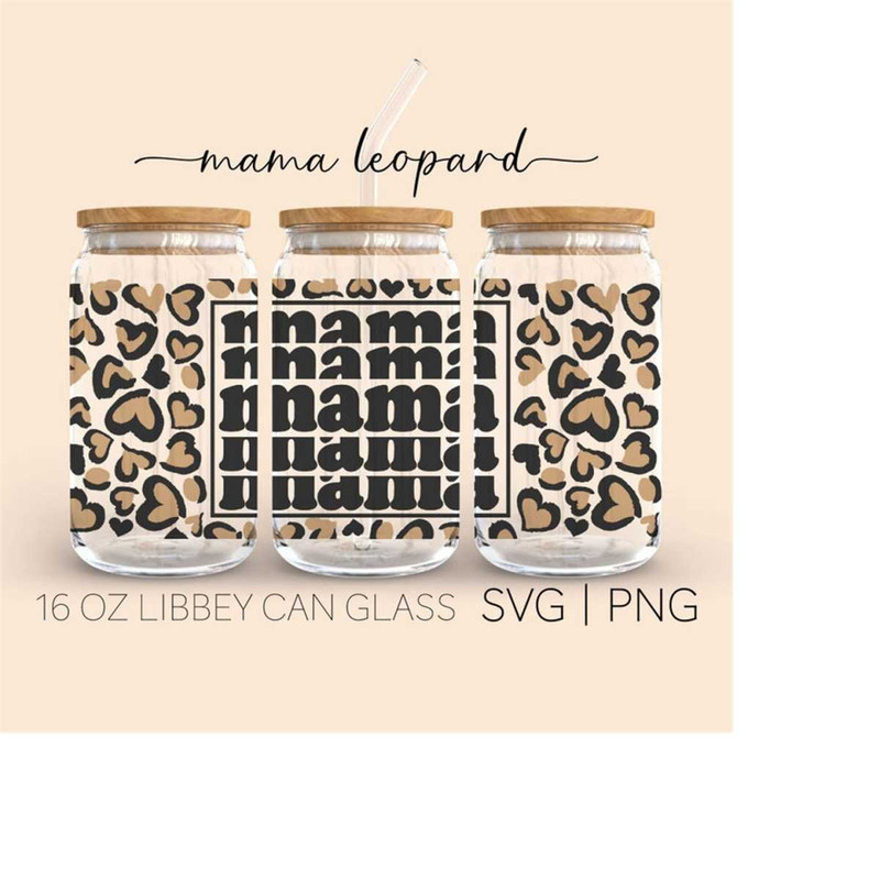 MR-2892023231415-mama-heart-leopard-16oz-glass-can-cutfile-mama-life-svg-image-1.jpg