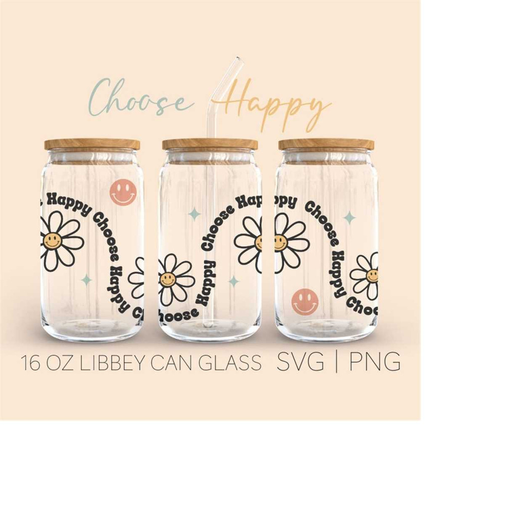 MR-2892023231555-choose-happy-libbey-can-glass-svg-16-oz-can-glass-daisy-svg-image-1.jpg