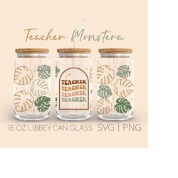 teacher monstera boho libbey can glass svg, 16 oz can glass, teacher, monstera svg, tropical leaf svg, tropical svg, dig