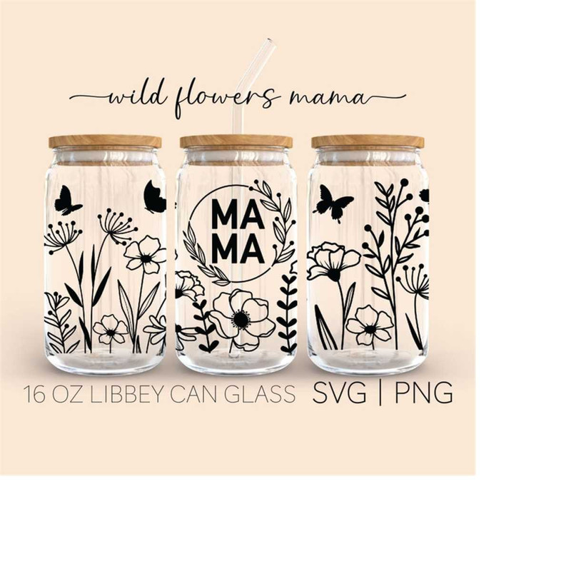 MR-2892023232329-wildflowers-mama-16-oz-glass-can-cut-file-floral-with-image-1.jpg