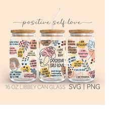 positive self love affirmations 16 oz glass can cut file, can glass wrap inspirational svg png, positive wording digita