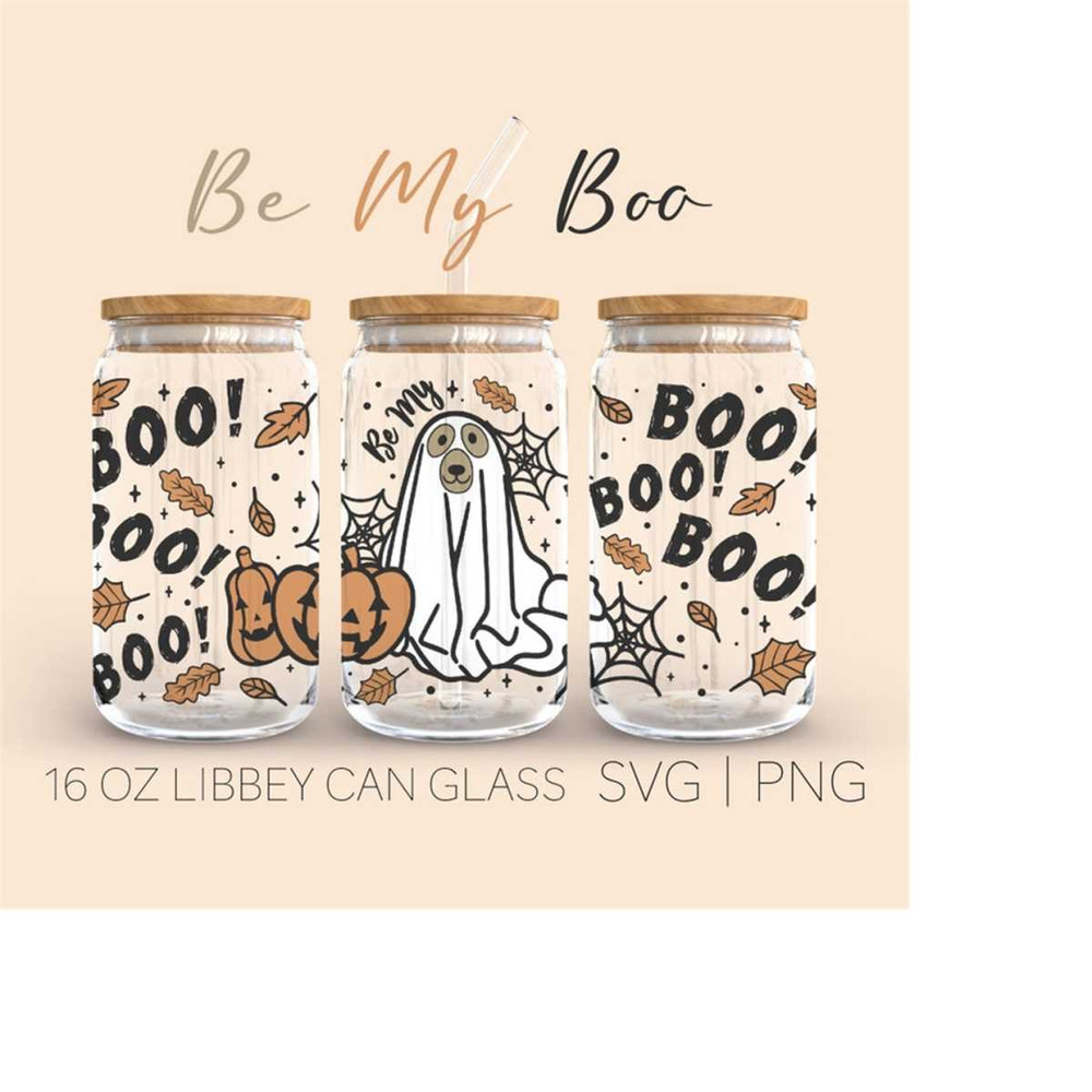MR-2892023235211-be-my-boo-16oz-glass-can-cutfile-ghost-svg-fall-svg-image-1.jpg