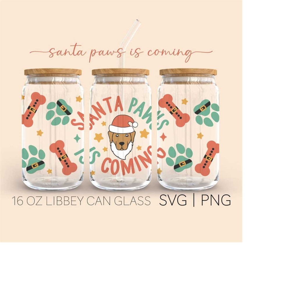MR-2892023235342-santa-paws-is-coming-16oz-glass-can-cutfile-christmas-svg-image-1.jpg