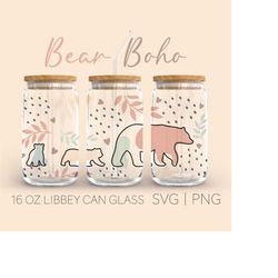 mama bear libbey can glass svg, 16 oz can glass, mama bear svg, bear svg, mom life svg, boho svg, digital download