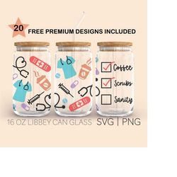 coffee scrubs sanity nurse svg, 16 oz glass can cut file, cna, rn, nursing school, stethoscope, cutting machines cameo c