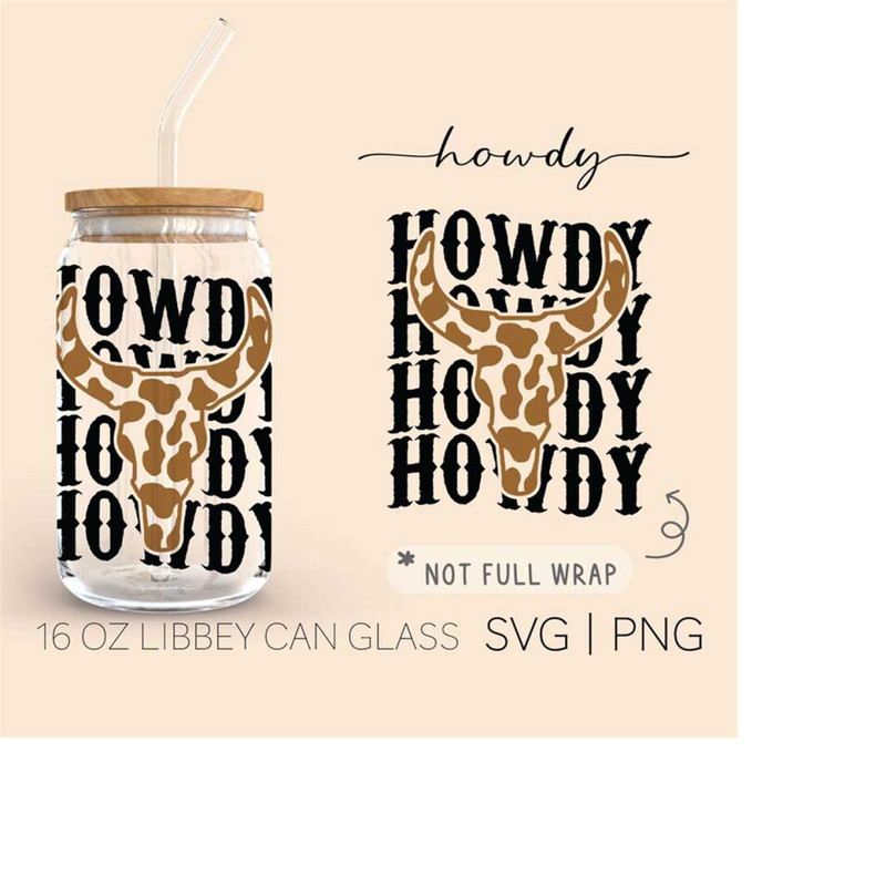 MR-299202301557-howdy-howdy-howdy-16-oz-glass-can-cut-file-cow-skull-svg-image-1.jpg