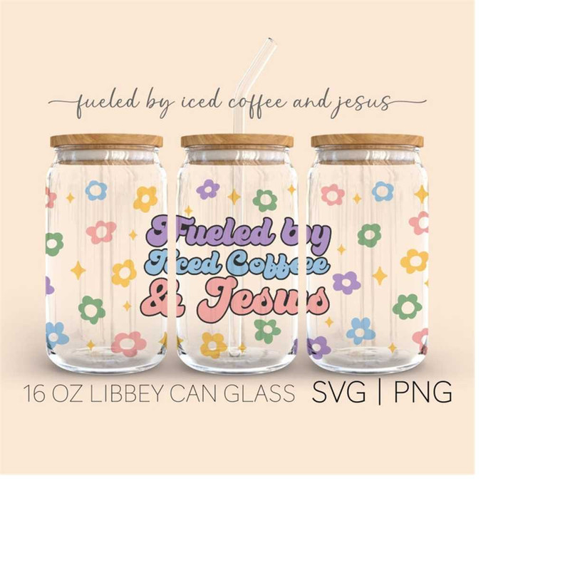 MR-29920230174-fueled-by-iced-coffee-and-jesus-16-oz-glass-can-cut-file-image-1.jpg