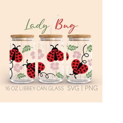 ladybug libbey can glass svg, 16 oz can glass, ladybug svg, summer spring, ladybug, insect svg, spring svg, flowers svg,