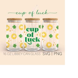 Cup Of Luck  16 Oz Glass Can Cut File, Cup Of Luck Svg, Clover Svg, Shamrock Can Glass Wraps, Svg Files For Cricut, Digi