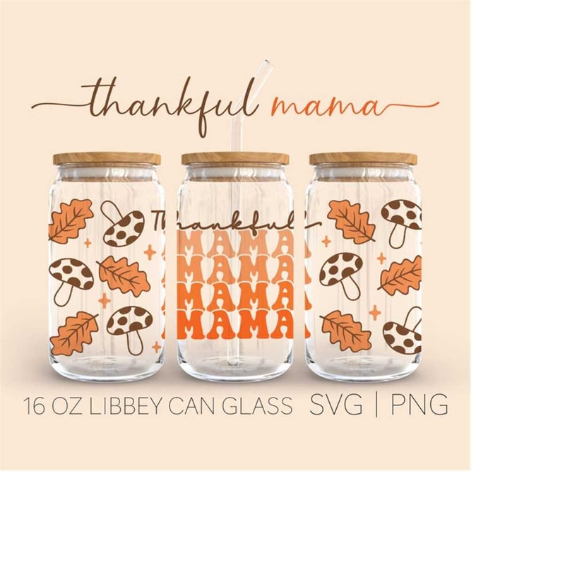 MR-299202302512-thankful-mama-16oz-glass-can-cutfile-thankful-mama-svg-image-1.jpg