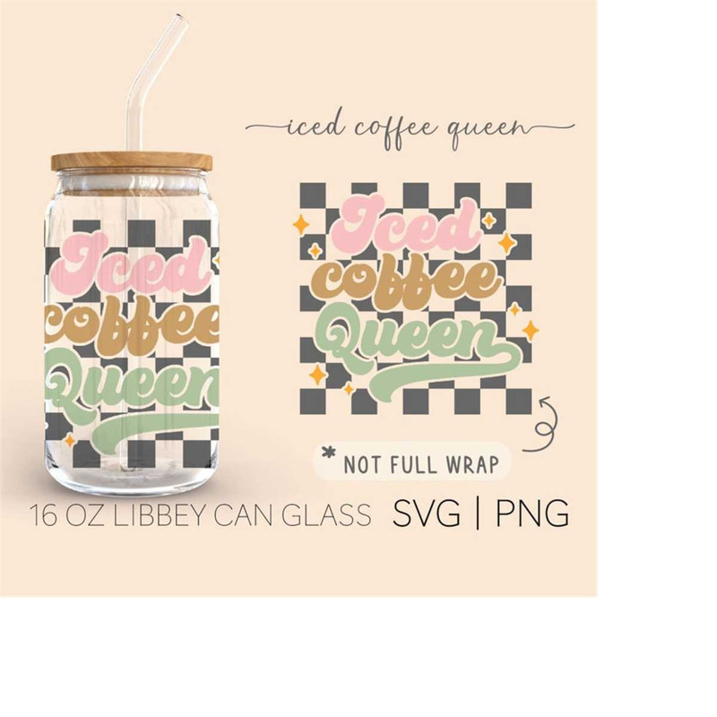 MR-299202302929-iced-coffee-queen-16oz-glass-can-cutfile-iced-coffee-queen-image-1.jpg
