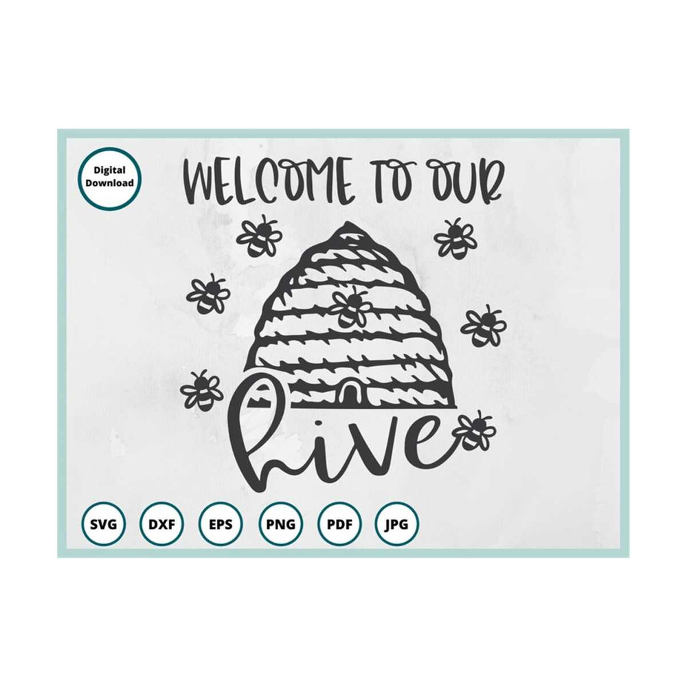 MR-29920238656-bee-svg-welcome-to-our-hive-svg-honey-bee-svg-welcome-image-1.jpg