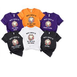 most likely to halloween shirt,family matching halloween t-shirt,halloween group t-shirt,custom most likely to t-shirt,h