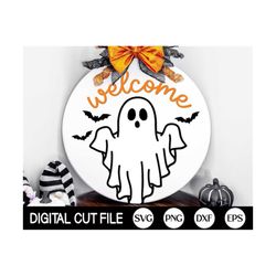 halloween ghost welcome sign svg, halloween door hanger svg, ghost svg, boo svg, round halloween sign svg, glowforge las