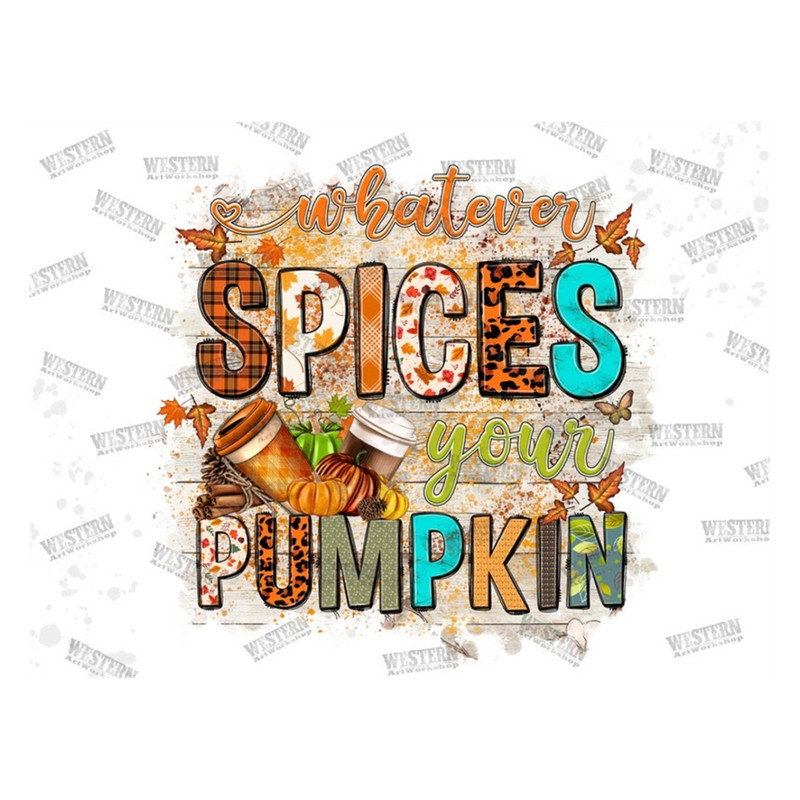 MR-29920239243-whatever-spices-your-pumpkin-png-sublimation-design-image-1.jpg