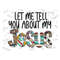 MR-29920239818-let-me-tell-you-about-my-jesus-png-western-png-jesus-png-image-1.jpg
