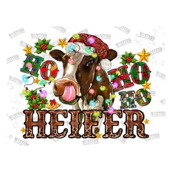 ho ho ho heifer christmas cow sublimation design,christmas cow png,ho ho ho cows ,christmas animal png,western heifers p