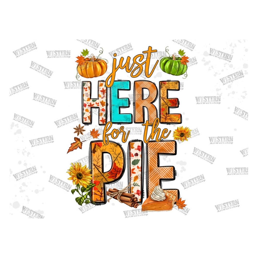 MR-299202391016-just-here-for-the-pie-png-sublimation-designjust-here-for-the-image-1.jpg