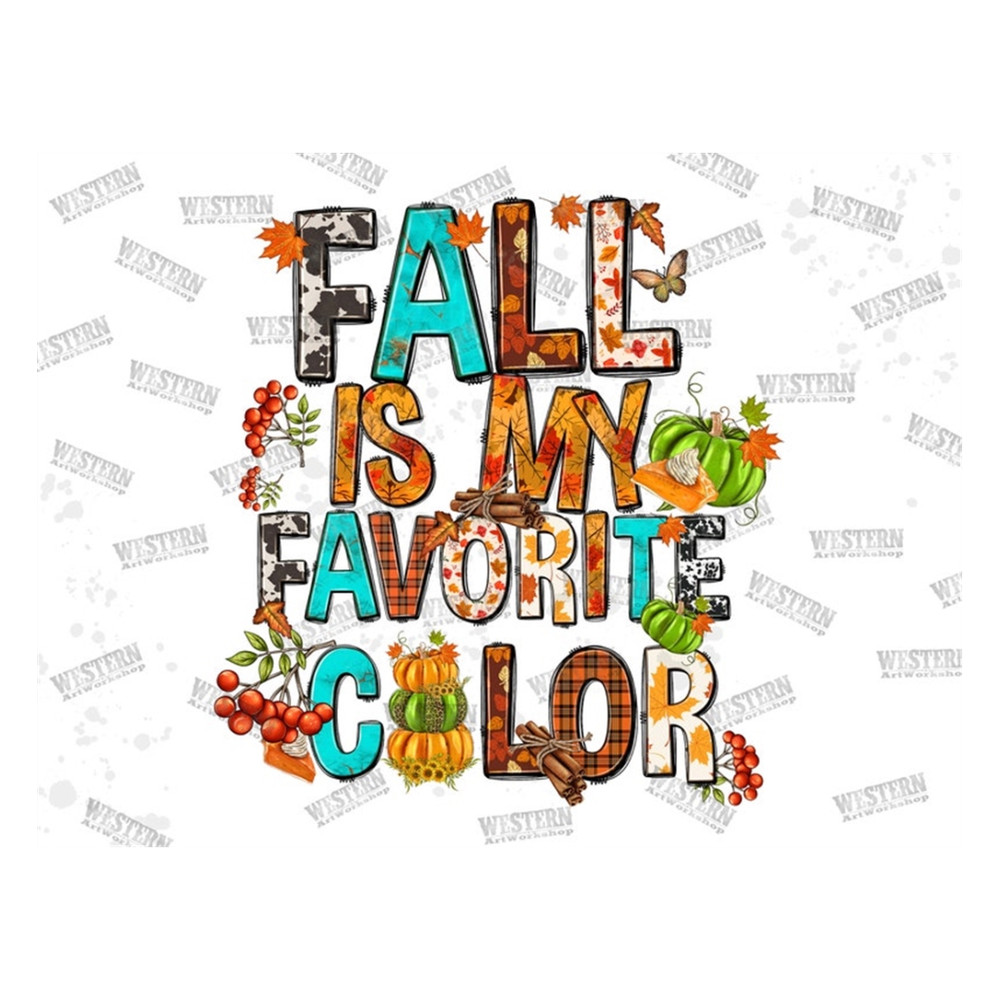 MR-299202391138-fall-is-my-favorite-color-png-sublimation-design-downloadfall-image-1.jpg