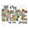MR-29920239128-all-my-hope-is-in-jesus-png-christian-png-faith-jesus-png-image-1.jpg