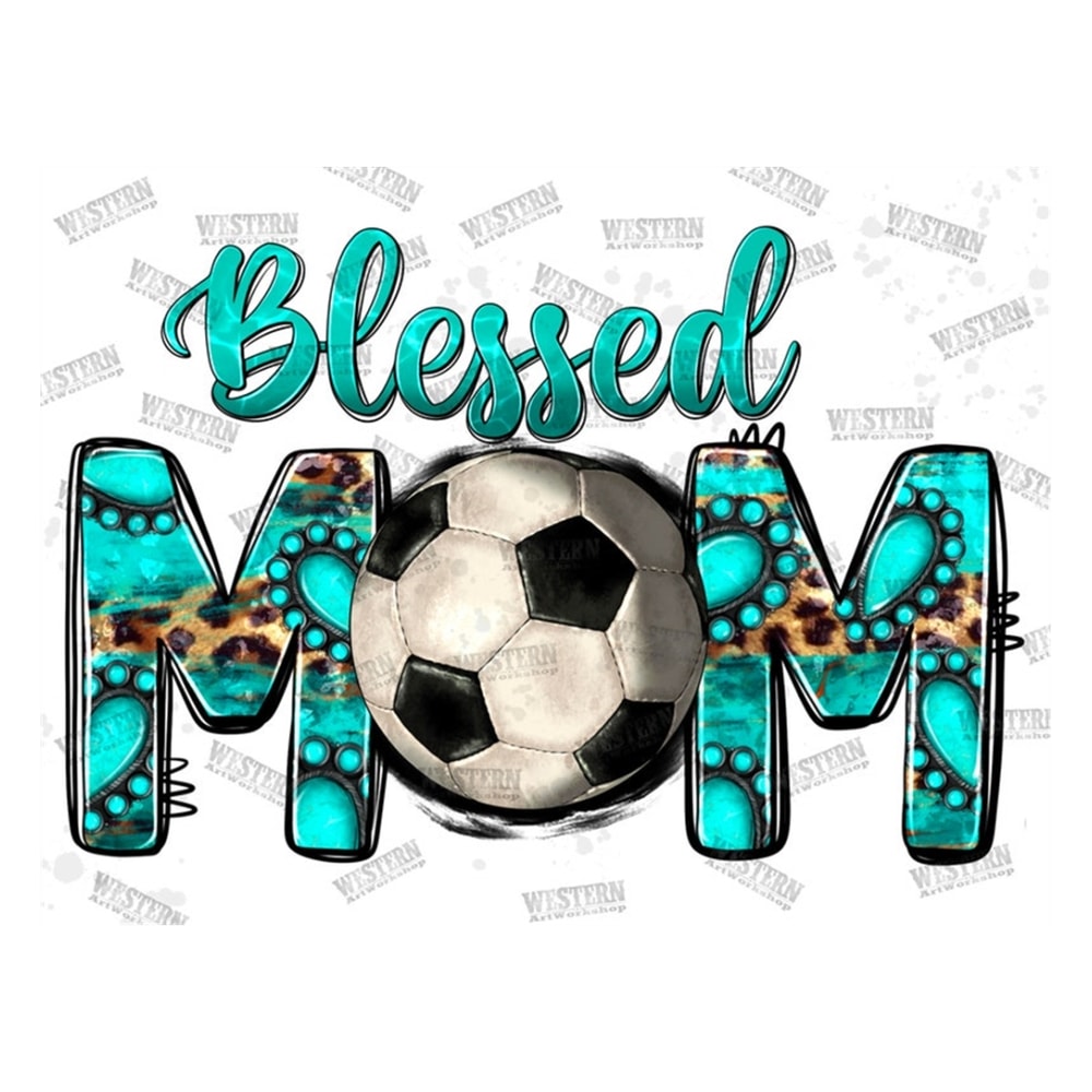 MR-299202391242-western-blessed-mom-with-soccer-png-sublimationsoccer-image-1.jpg