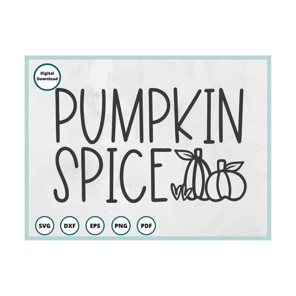 MR-299202391611-pumpkin-spice-svg-pumpkin-svg-fall-svg-autumn-svg-image-1.jpg