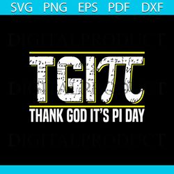 thank god it is pi day svg, trending svg, happy pi day svg