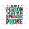MR-299202393219-im-not-a-person-you-can-put-on-speaker-phone-png-image-1.jpg