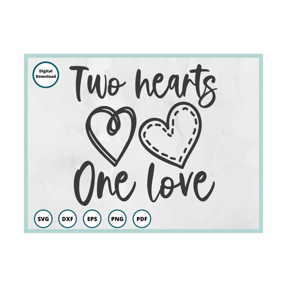MR-299202394539-valentine-svg-two-hearts-one-love-svg-hearts-svg-love-image-1.jpg