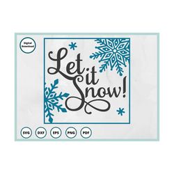 snowflake svg - let it snow svg - snowflake svg in canada - winter svg - snowflake png - farmhouse christmas svg - snow