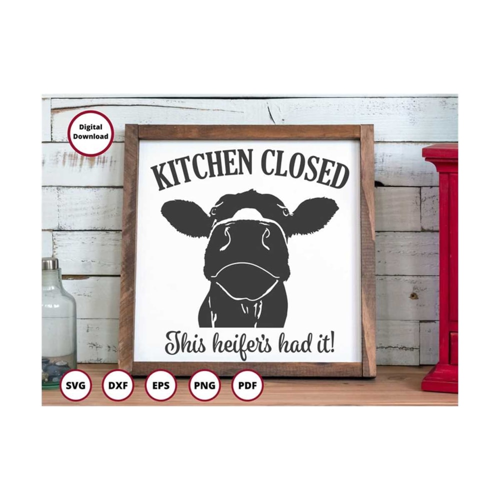 MR-299202395522-kitchen-closed-heifer-svg-this-heifer-has-had-it-svg-cow-image-1.jpg