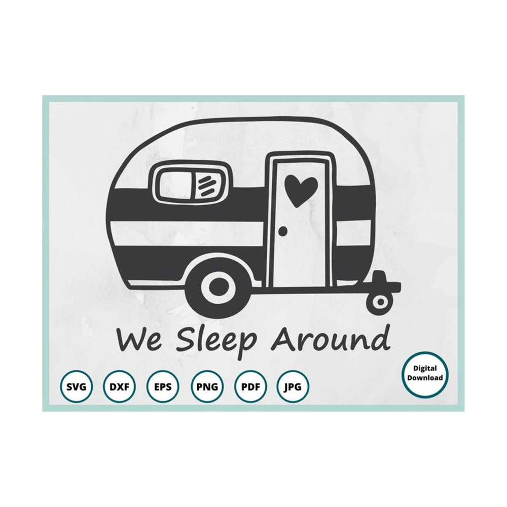 MR-29920239589-camping-svg-camper-svg-we-sleep-around-svg-camping-png-image-1.jpg