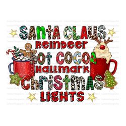 santa claus reindeer hot cocoa hallmark christmas lights png sublimation design, christmas png, coffee png, christmas pn