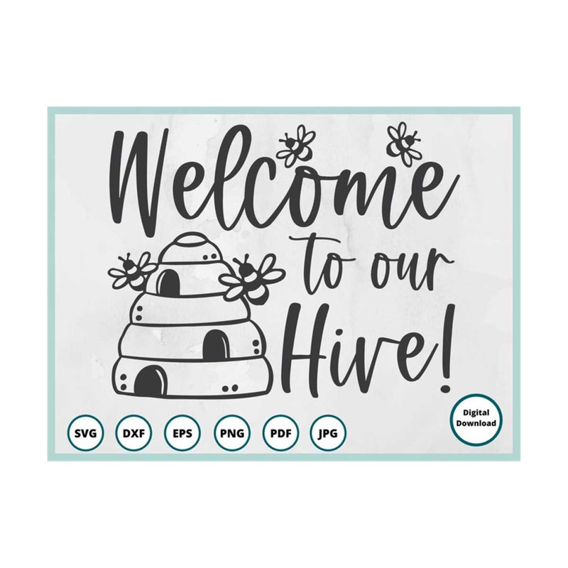 MR-299202310140-bee-svg-welcome-to-our-hive-svg-honey-bee-svg-welcome-image-1.jpg