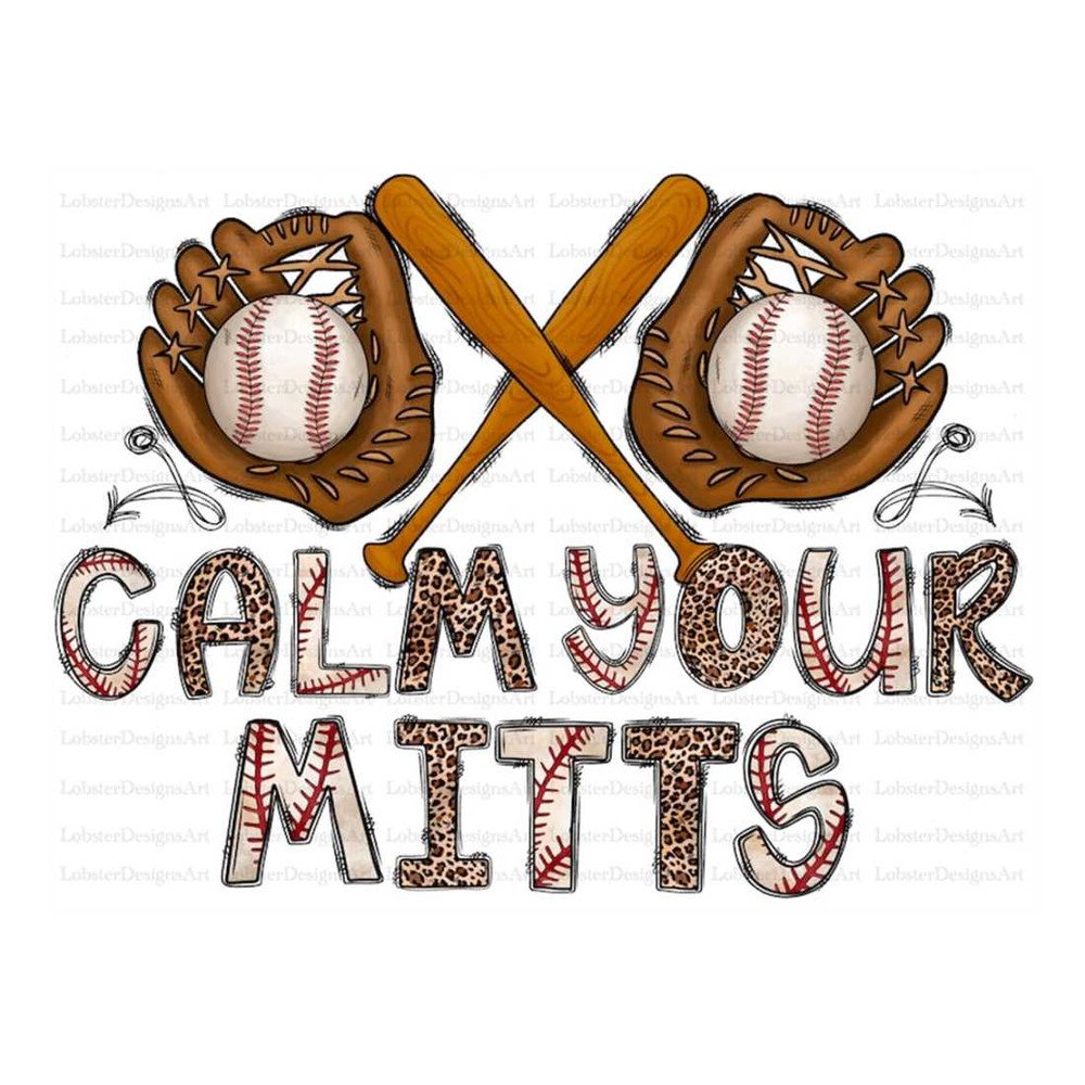 MR-2992023101757-calm-your-mitts-png-baseball-sublimation-designs-downloads-image-1.jpg