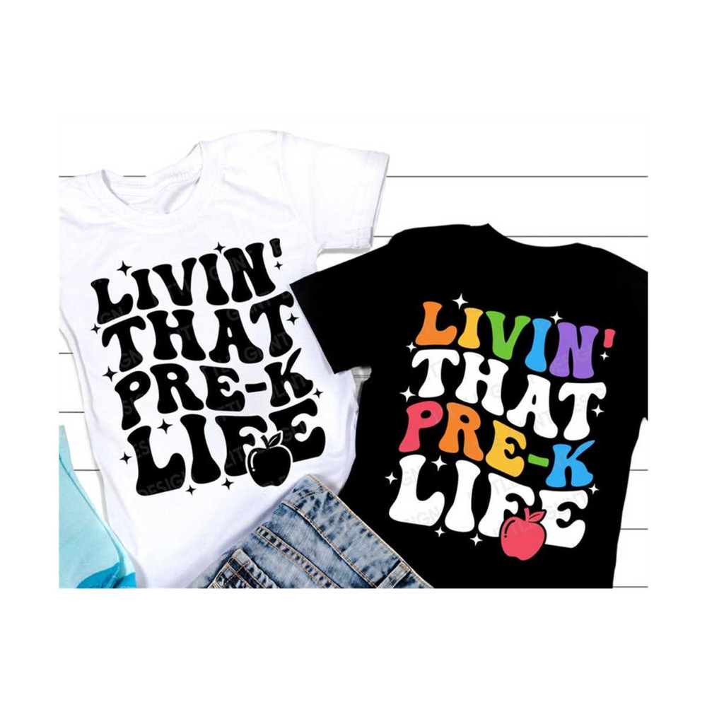 MR-2992023103017-livin-that-pre-k-life-svg-png-pre-k-svg-back-to-school-svg-image-1.jpg