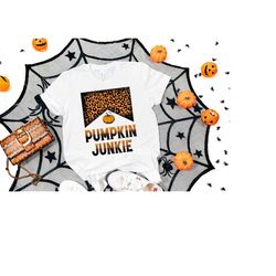 Pumpkin Junkie Leopard Print Shirt,2022 Pumpkin Season Shirt,2022 Happy Halloween Shirt,Trick Or Treat Autumn Shirt,Spoo